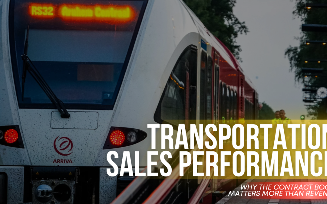 Transportation Sales Performance: Why the Contract Book Matters More Than Revenue